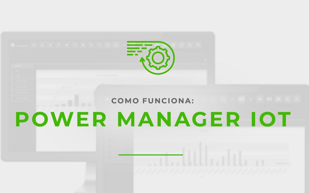 Software para gerenciamento de energia: Power Manager IoT